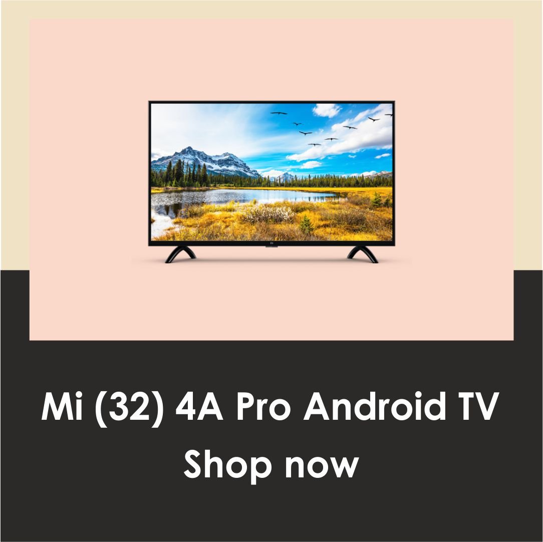 Mi (32) 4A Pro Android TV